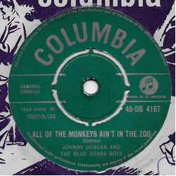 Johnny Duncan & His Blue Grass Boys All Of The Monkeys Ain't In The Zoo USED VINYL 7INCH 45 RPM SINGLE