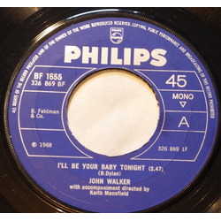 John Walker (3) I'll Be Your Baby Tonight Vinyl 7" USED