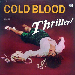 Cold Blood Thriller! Vinyl LP USED