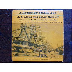 A. L. Lloyd / Ewan MacColl A Hundred Years Ago USED VINYL 7INCH EP REISSUE