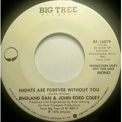England Dan & John Ford Coley Nights Are Forever Without You USED VINYL 7INCH 45 RPM PROMO STEREO MONO