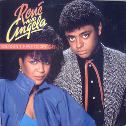 René & Angela You Don't Have To Cry USED VINYL 12INCH 33 S RPM