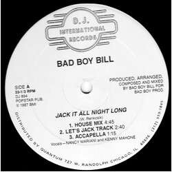 Bad Boy Bill Jack It All Night Long USED VINYL 12INCH 33 S RPM