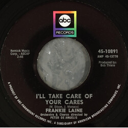 Frankie Laine I'll Take Care Of Your Cares / Ev'ry Street's A Boulevard (In Old New York) USED VINYL 7INCH 45 RPM SINGLE REISSUE