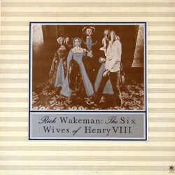 Rick Wakeman The Six Wives Of Henry VIII Vinyl LP USED