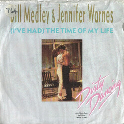 Bill Medley / Jennifer Warnes (I've Had) The Time Of My Life USED VINYL 7INCH 45 RPM SINGLE
