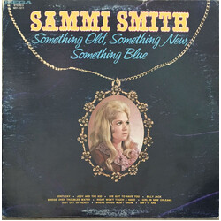 Sammi Smith Something Old, Something New, Something Blue Vinyl LP USED