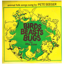 Pete Seeger Birds Beasts Bugs And Little Fishes Vinyl LP USED