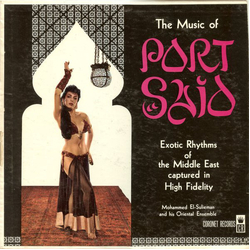 Mohammed El-Sulieman And His Oriental Ensemble The Music Of Port Said Vinyl LP USED