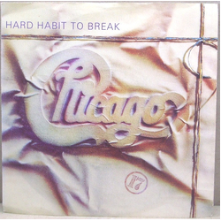 Chicago (2) Hard Habit To Break Vinyl 7" USED