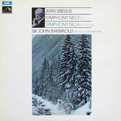 Jean Sibelius / Sir John Barbirolli / Hallé Orchestra Symphony No. 3 In C Major, Op. 52 / Symphony No. 6 In D Minor, Op. 104 Vinyl LP USED