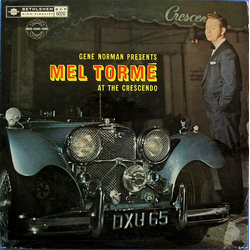 Mel Tormé Gene Norman Presents Mel Torme At The Crescendo Vinyl LP USED