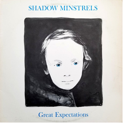 Shadow Minstrels Great Expectations Vinyl 12" USED