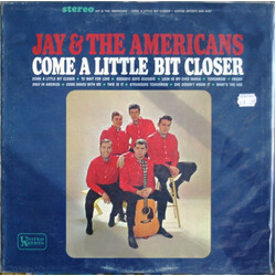 Jay & The Americans Come A Little Bit Closer Vinyl LP USED