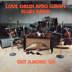 Love Childs Afro Cuban Blues Band Out Among 'Em Vinyl LP USED