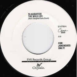 Slaughter The Wild Life / Fly To The Angels USED VINYL 7INCH 45 RPM JUKEBOX
