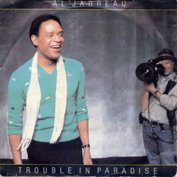 Al Jarreau Trouble In Paradise Vinyl 7" USED