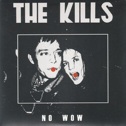 The Kills No Wow USED VINYL 7INCH SINGLE 45 RPM