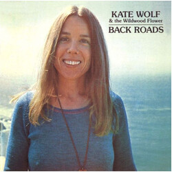 Kate Wolf / The Wildwood Flower Back Roads Vinyl LP USED