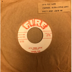 Tarheel Slim & Little Ann It's Too Late / Don't Ever Leave Me Vinyl 7" USED