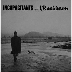 Incapacitants I, Residuum Vinyl LP USED