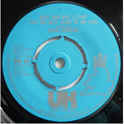 Kevin Johnson (5) Rock And Roll (I Gave You The Best Years Of My Life) USED VINYL 7INCH 45 RPM SINGLE REISSUE