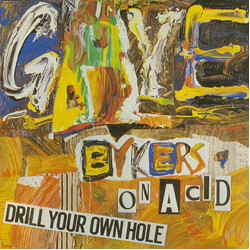 Gaye Bykers On Acid Drill Your Own Hole Vinyl LP USED