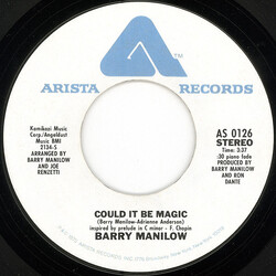 Barry Manilow Could It Be Magic USED VINYL 7INCH 45 RPM SINGLE STYRENE STEREO