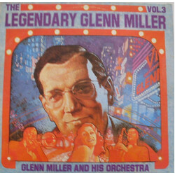 Glenn Miller And His Orchestra The Legendary Glenn Miller Vol.3 Vinyl LP USED