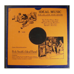Bob Smith's Ideal Band Ideal Music For All the Year Round Vinyl LP USED