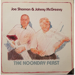 Joe Shannon / Johnny McGreevy The Noonday Feast Vinyl LP USED