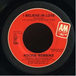 Rockie Robbins I Believe In Love USED VINYL 7INCH 45 RPM PROMO STEREO MONO