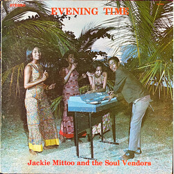 Jackie Mittoo / The Soul Vendors Evening Time Vinyl LP USED