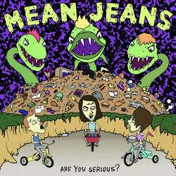The Mean Jeans Are You Serious? Vinyl LP USED