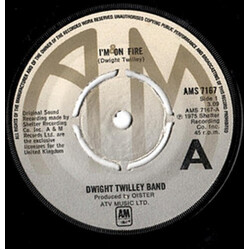 Dwight Twilley Band I'm On Fire USED VINYL 7INCH 45 RPM SINGLE