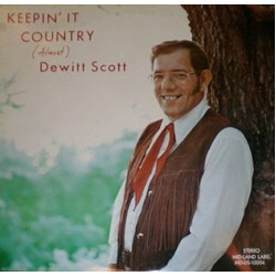 Dewitt Scott Keepin' It Country ( Almost ) Vinyl LP USED