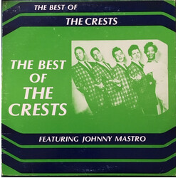 The Crests The Best Of The Crests Featuring Johnny Maestro Vinyl LP USED