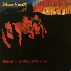 Matchbox (3) Settin' The Woods On Fire Vinyl LP USED