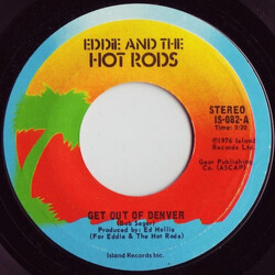 Eddie And The Hot Rods Get Out Of Denver USED VINYL 7INCH 45 RPM SINGLE
