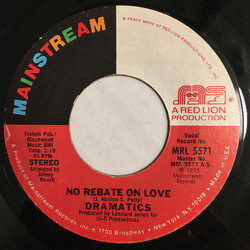 The Dramatics No Rebate On Love USED VINYL 7INCH 45 RPM SINGLE STYRENE STEREO