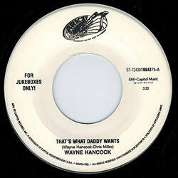 Wayne Hancock That's What Daddy Wants USED VINYL 7INCH 45 RPM