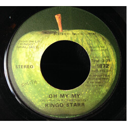 Ringo Starr Oh My My USED VINYL 7INCH 45 RPM SINGLE STEREO