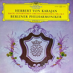 Johann Sebastian Bach / Herbert von Karajan / Berliner Philharmoniker Ouvertüren (Orchestersuiten) Nr. 2 & 3 Vinyl LP USED