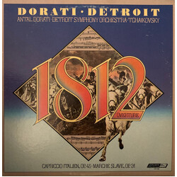 Antal Dorati / Detroit Symphony Orchestra / Pyotr Ilyich Tchaikovsky 1812 Overture / Capriccio Italien, Op.45 / Marche Slave, Op.31 Vinyl LP USED