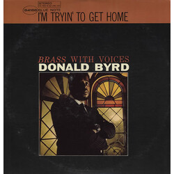 Donald Byrd I'm Tryin' To Get Home (Brass With Voices) Vinyl LP USED