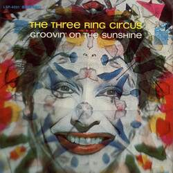 The Three Ring Circus Groovin' On The Sunshine Vinyl LP USED