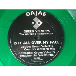 Dajaé Is It All Over My Face (Green Velvet's Too Scared To Release Mixes) USED VINYL 12INCH 33 S RPM
