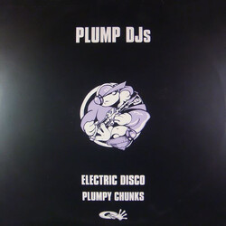 Plump DJs Plumpy Chunks / Electric Disco USED VINYL 12INCH 45 RPM SINGLE