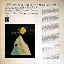 Stefan Wolpe / George Rochberg / Seymour Shifrin / Contemporary Chamber Ensemble / Arthur Weisberg / Jan DeGaetani Spectrum: New American Music, Volum