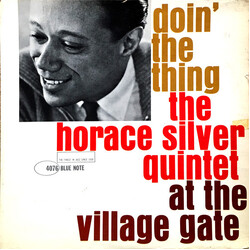 The Horace Silver Quintet Doin' The Thing At The Village Gate Vinyl LP USED